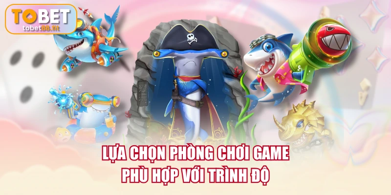 Bắn Cá Thần Rồng | Kinh Nghiệm Săn Boss & Thưởng Lớn 2 Lựa chọn phòng chơi game phù hợp với trình độ